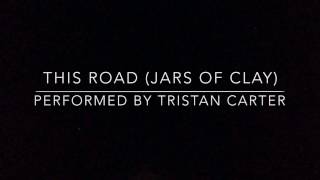 This Road - Jars of Clay Acoustic Cover