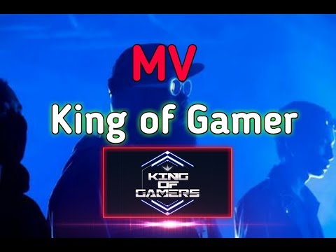 MV | เพลง K.O.G King of Gamer ✔
