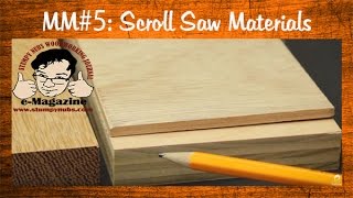 Mustache Mike's Corner (Classic Episode #5)- Choosing and preparing your scroll saw materials