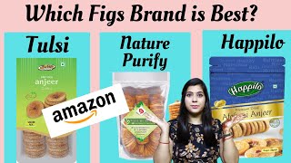 ✅ Top 3 Figs Brands in India ll Comparison of the top 3 Most selling Figs (Anjeer) brands on Amazon