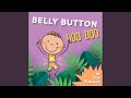 Belly Button Hoo Doo