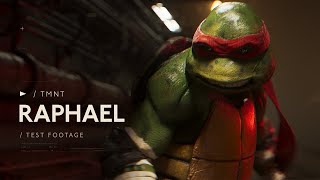 TMNT : RAPHAEL : TEST FOOTAGE