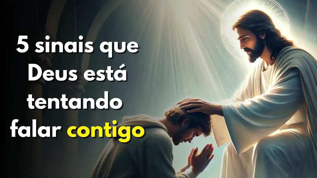 5 SINAIS de que DEUS Está FALANDO com Você! (NÃO IGNORE ISSO!) 🙏🔥