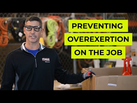 Preventing Overexertion On The Job