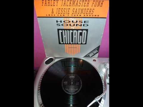 Farley Jackmaster Funk & Jessie Saunders - Love Can't Turn Around (Club Mix - 1986)