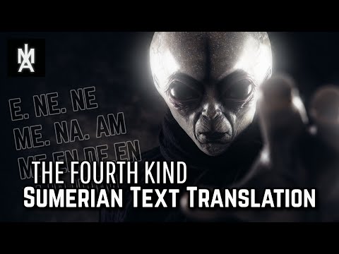 A Translation of the Sumerian Text from the Movie/Documentary - THE FOURTH KIND