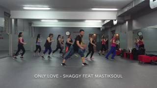 Only Love - Shaggy Feat MASTIKSOUL