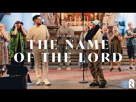 The Name Of The Lord | REVERE Unscripted (Live)