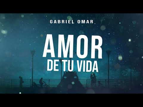 AMOR DE TU VIDA (Remix) | Gabriel Omar | Luck Ra, Dani Ribba