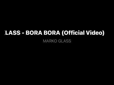 MARKO GLASS X JO KLASS - BORA BORA (BASS BOOSTED)