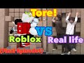 Dero Tore Tore Roblox VS Real Life Ep 3 Final Part 37