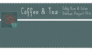Eddy Kim & Solar - Coffee & Tea (Legendada PT/BR)