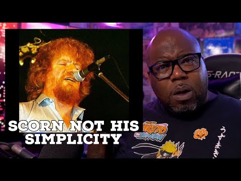 First Time Hearing | luke kelly - scorn not his simplicity Reaction