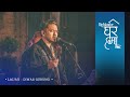 Highlander Ghar Ma Sessions: Laijau | Diwas Gurung