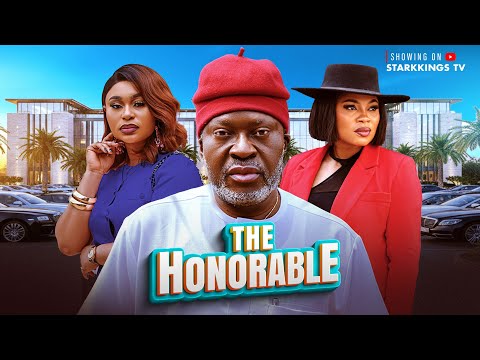 THE HONORABLE (FULL MOVIE) - KANAYO O. KANAYO, GINA KINGS,  - Latest Nigerian Nollywood
