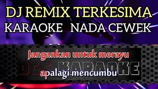 Download lagu Karaoke Remix DJ terkesima roma irama nada cewek mp3