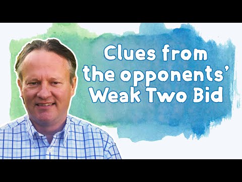 What can we learn from West's Weak Two bid? - with Jack Stocken