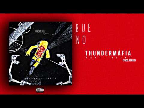 04. THUNDERMÁFIA part. Heinz (PROD. FBBXD)