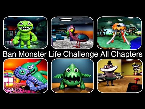 Ban Monster Life Challenge All Chapters Speedrun