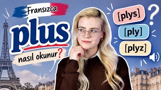 Fransızca “plus” nasıl okunur? 🇫🇷 | (Fransızca Telaffuz Dersleri)