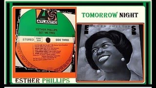 Esther Phillips - Tomorrow night (album 'set me free')