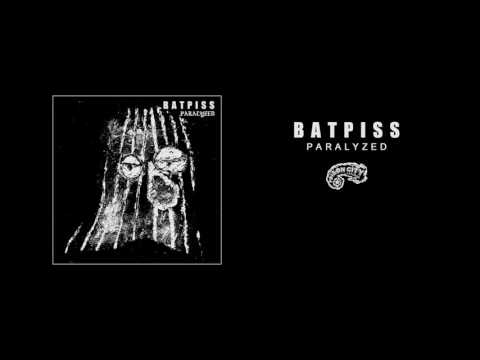 Batpiss - Paralyzed (Music Video)