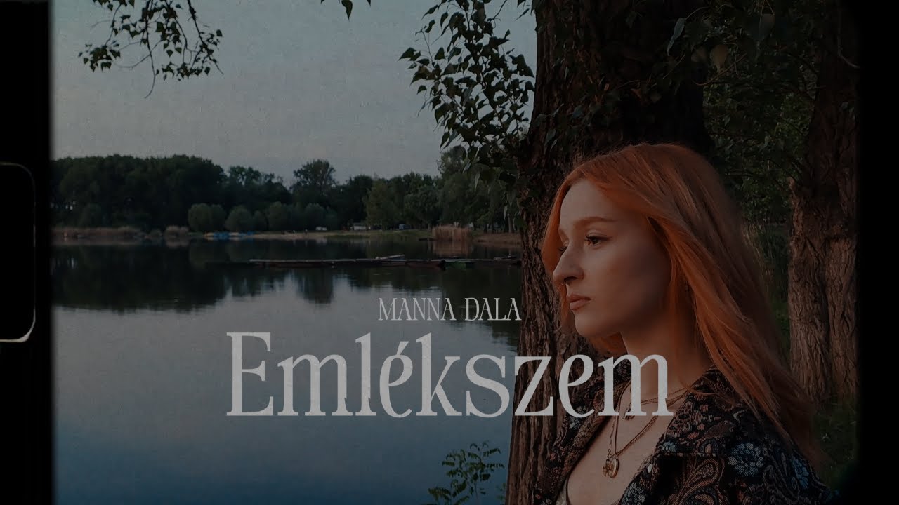 Manna Dala - Emlékszem