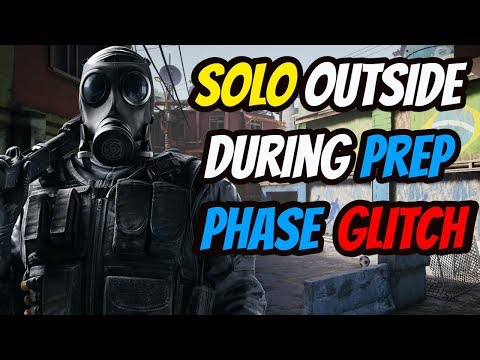 (NEW) SOLO GET OUTSIDE DURING PREP PHASE ( ALWAYS WIN WITH THIS) (Rainbow six siege glitch)