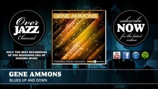 Gene Ammons - Blues Up And Down (1950)