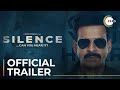 Silence… Can You Hear It? | Official Trailer | A ZEE5 Original Film | Premieres 26th March On ZEE5
