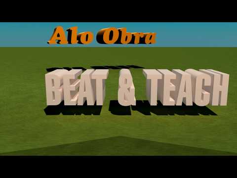 Alo Obra - Beat & Teach   Prod by KeenaGh  (Lyrics)