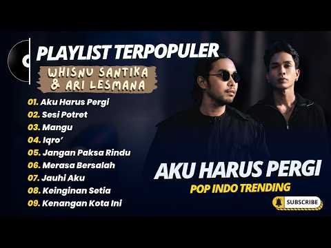 Whisnu Santika, Ari Lesmana - AKU HARUS PERGI - SESI POTRET - MANGU - IQRO || LAGU POP TERBARU 2026
