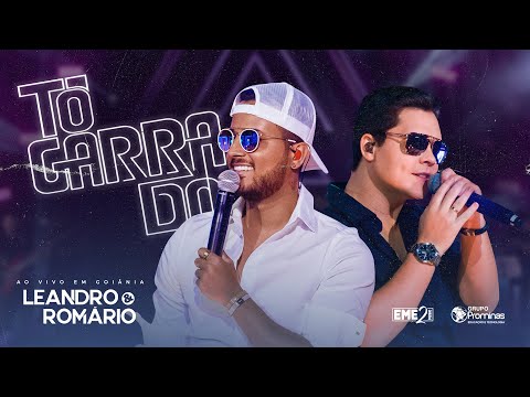 Leandro e Romário - NÃO TEM DIA NÃO TEM HORA /AMOR E ILUSÃO/ MUDANDO DE ASSUNTO - DVD Tô Garrado