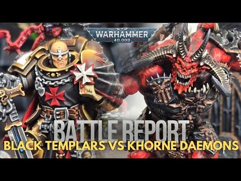 Black templars vs khorne daemons warhammer 40k battle report 10th edition
