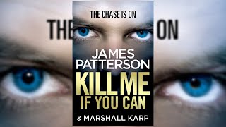 KILL ME IF YOU CAN - James Patterson (Audiobook My