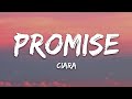 Ciara - Promise (Lyrics)