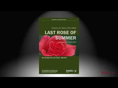 Last Rose of Summer | Friedrich von Flotow (1812-1883) | Arrangement: Conny Rall