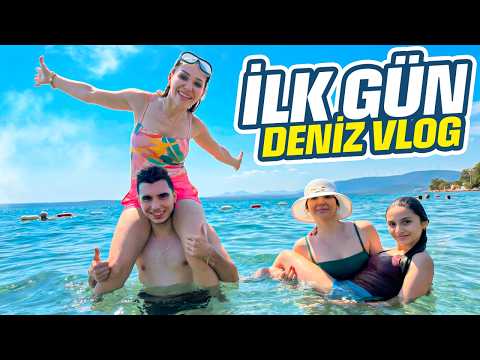 YAZLIKTA İLK GÜN DENİZ VLOG