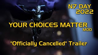 Your Choices Matter -- Officially Cancelled Trailer