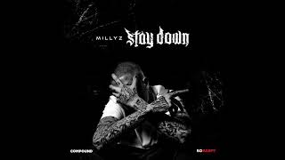 Millyz - Stay Down (Audio)