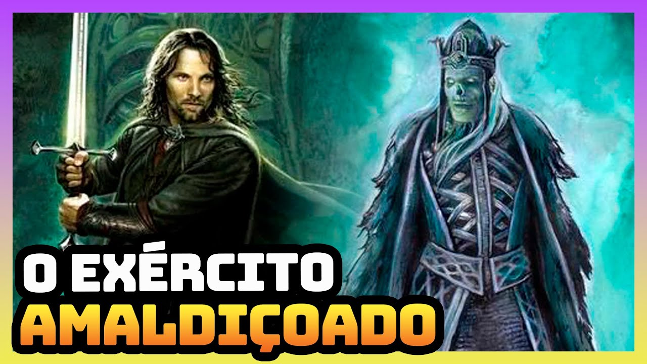 O EXÉRCITO DOS MORTOS E POR QUE ARAGORN OS LIBERTOU TÃO CEDO EM O SENHOR DOS ANÉIS....