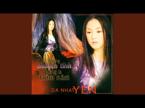 Lại đây người yêu (Mãi Thương Nhớ - Chuyện bên lề - Caap kuk - 插曲) (Chuyện bên lề - Chā qǔ - 插曲) - Dạ Nhật Yến