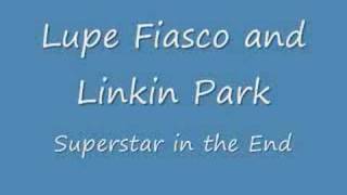 Superstar remix (Lupe Fiasco and Linkin Park)