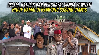 Download lagu ISLAM, KATOLIK DAN PENGHAYAT SUNDA WIWITAN - HIDUP DAMAI DI KAMPUNG SUSURU CIAMIS mp3