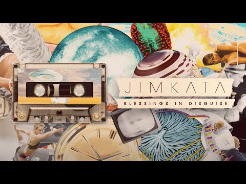 Jimkata - Blessings In Disguise (Official Music Video)