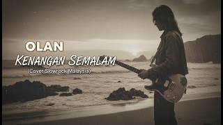 Download lagu Kenangan Semalam – Olan | Kisah Lagu Penuh Nostalgia & Luka Cinta (Video Lirik) mp3