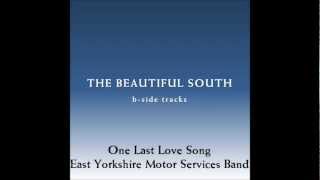 The Beautiful South - One Last Love Song - East Yorkshire Motor Services Band
