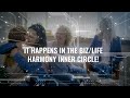 Biz/Life Harmony Inner Circle Trailer