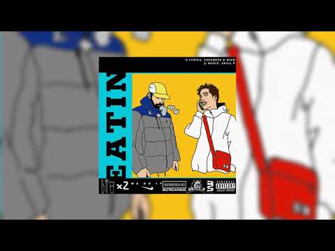 Chicoes3 & Nico - Eatin x2 (prod. Skill P)