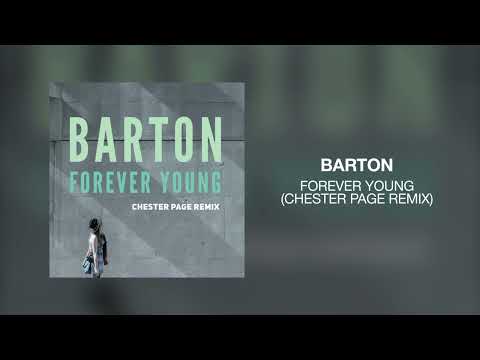 Barton - Forever Young (Chester Page Remix)
